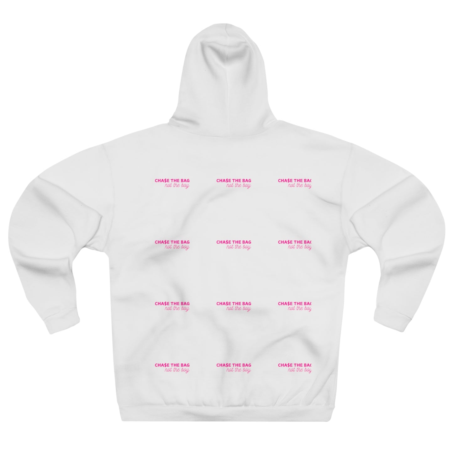 Women Hoodie - Chase the Bag Not the Boy