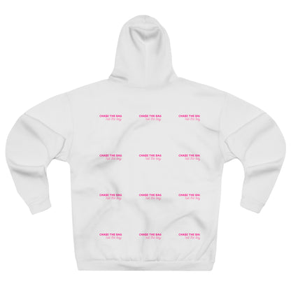 Women Hoodie - Chase the Bag Not the Boy